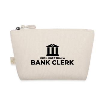 Much More Than A Bank Clerk Banker Bookkeeper Fina - Bio-Täschchen - Natur - Vorne