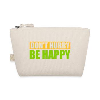 Ne vous dépêchez pas d’être heureux - Trousse biologique - nature - Devant