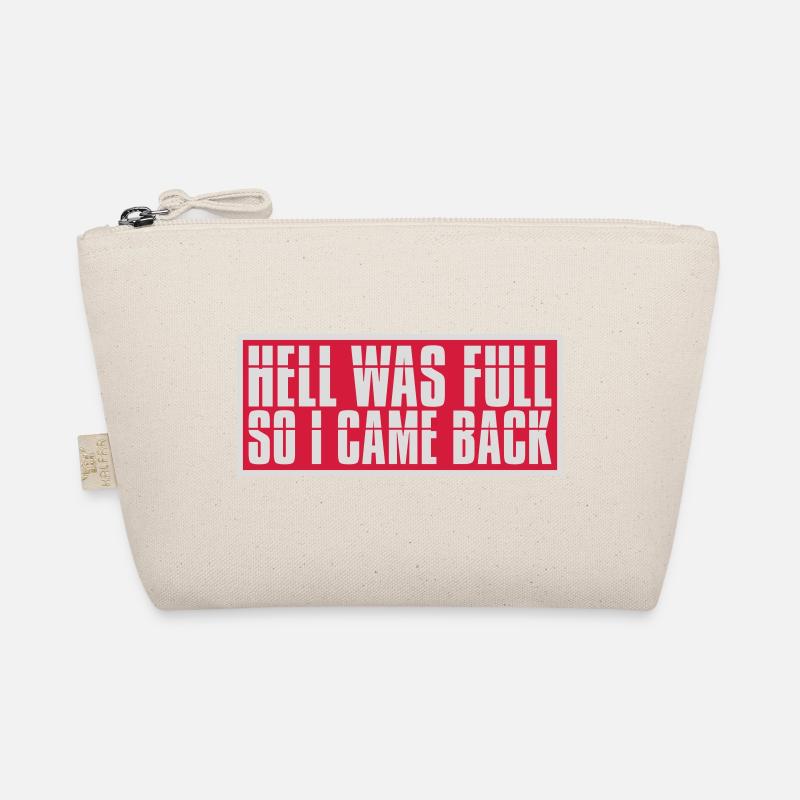hell was full Zitat Bio-Täschchen