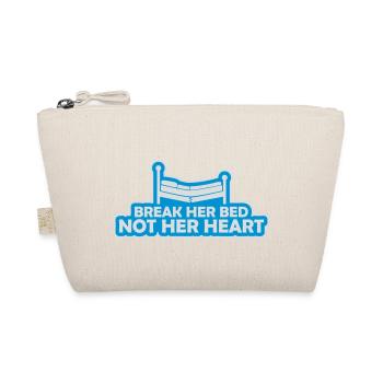 break her bed Quote - Organic Pouch - nature - Front