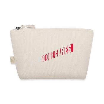 shhh no one cares - Organic Pouch - nature - Front