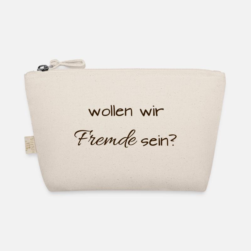 Wollen wir Fremde sein? - Bio-Täschchen - Natur