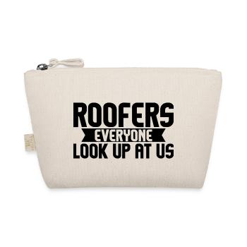 Roofers Everyone Look Up At Us 2 - Organic Pouch - nature - Front
