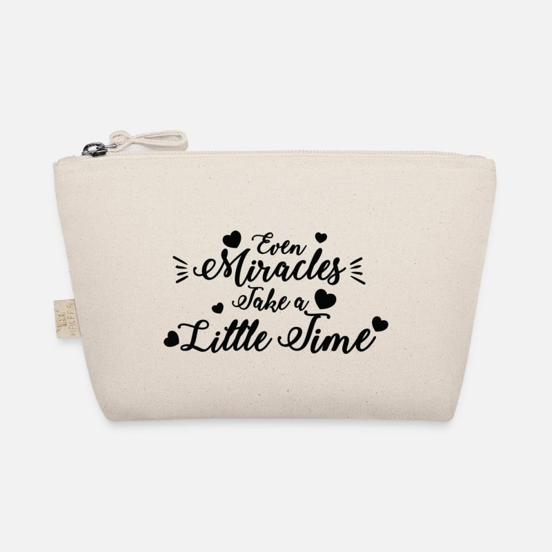Even Miracles Take a Little black Organic Pouch