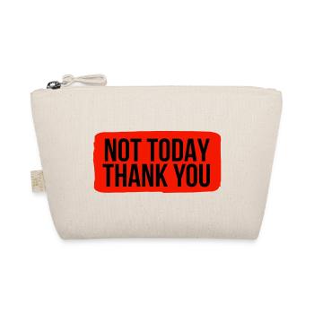 Pas aujourd’hui, merci - Trousse biologique - nature - Devant