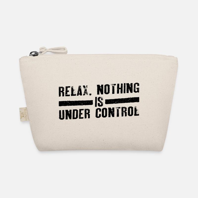 Relax, Nothing Is Under Control 19 Organic Pouch