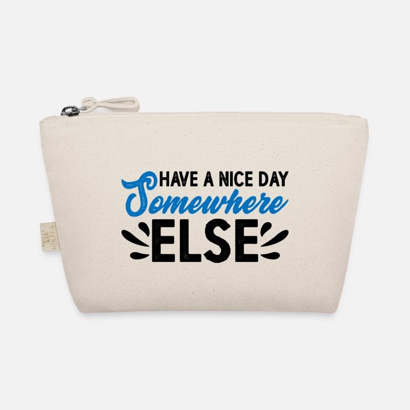 Have A Nice Day Somewhere Else 14 Bio-Täschchen