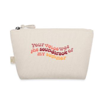 Your voice was my soundtrack of the summer - Bio-Täschchen - Natur - Vorne