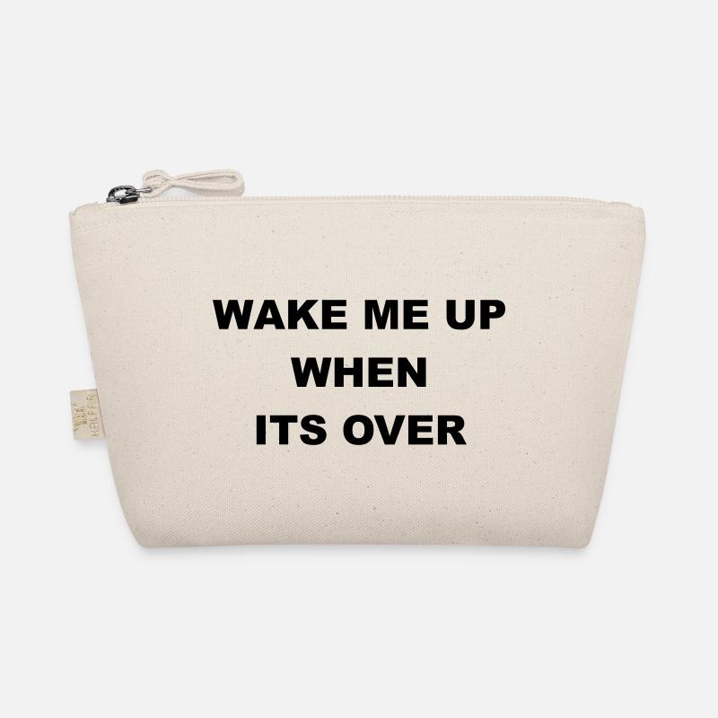 Cooles "Wake Me Up When It's over" Design Bio-Täschchen
