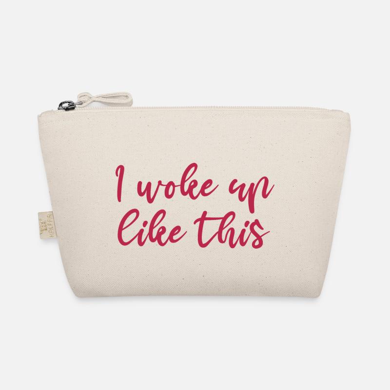 I woke up like this - Trousse biologique - nature