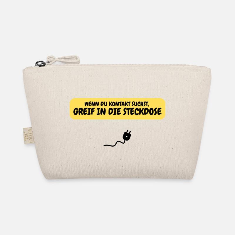 Wenn du Kontakt suchst, greif in die Steckdose - Bio-Täschchen - Natur