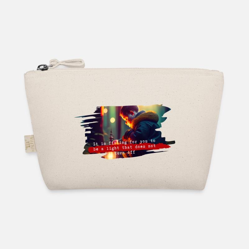 It is fitting for you to be a light that does Organic Pouch