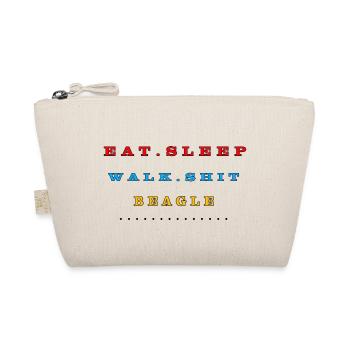 Eat, Sleep, Walk, Shit, Beagle - Organic Pouch - nature - Front