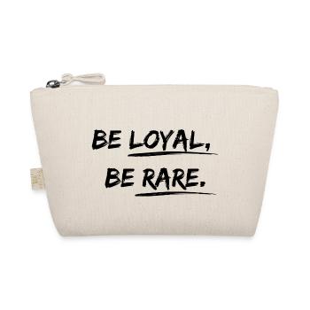 Be loyal, be rare Desgin saying - Organic Pouch - nature - Front