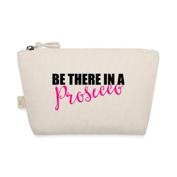 Soyez là dans un prosecco - Trousse biologique - nature - Devant