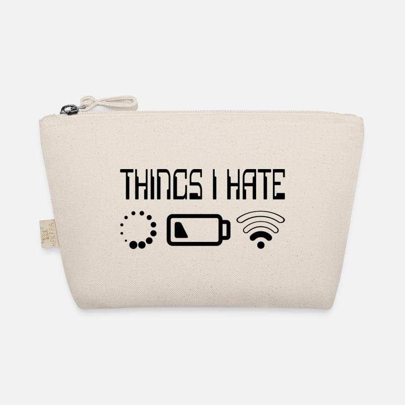 Things I Hate Programmer Outfit Gamer Fun Gift Organic Pouch