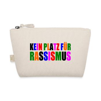 kein platz für rassismus - Bio-Täschchen - Natur - Vorne