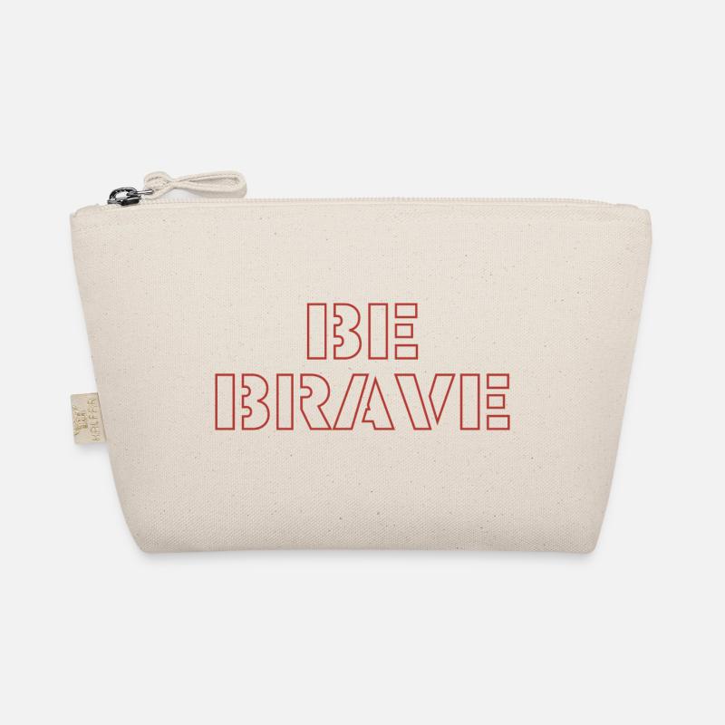 be brave - Bio-Täschchen - Natur