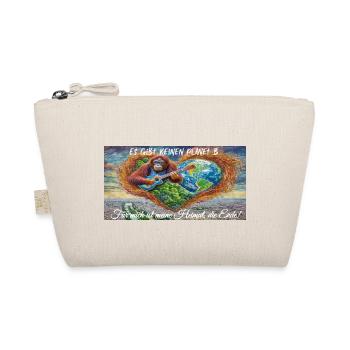 There is no Planet B. For me, my home is - Organic Pouch - nature - Front