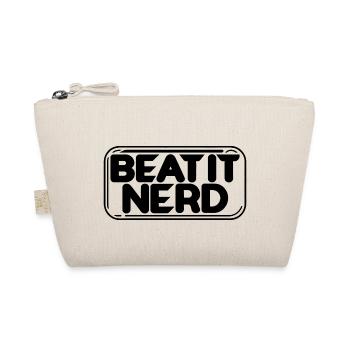 Beat it Nerd 17 - Organic Pouch - nature - Front