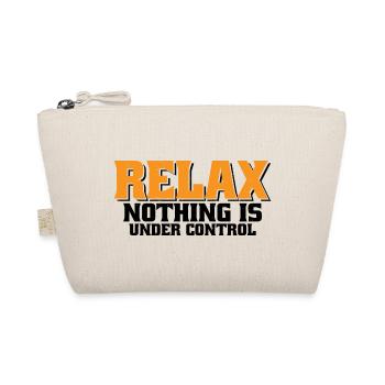 Relax, Nothing Is Under Control 34 - Organic Pouch - nature - Front