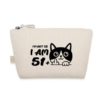 Je n’ai pas 52 ans, j’en ai 51 plus 1 doigt d’honneur - Trousse biologique - nature - Devant