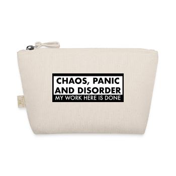 Chaos, Panic and Disorder My Work Here is Done - Organic Pouch - nature - Front