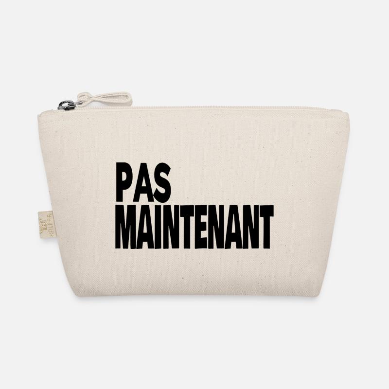 pas maintenant Trousse biologique