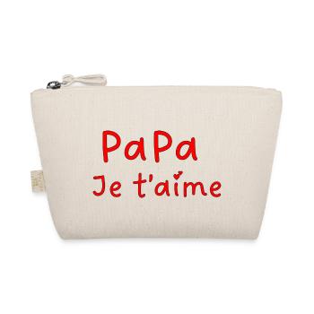 Papa je t aime - Trousse biologique - nature - Devant