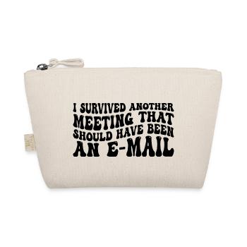 I Survived Another Meeting 83 - Bio-Täschchen - Natur - Vorne