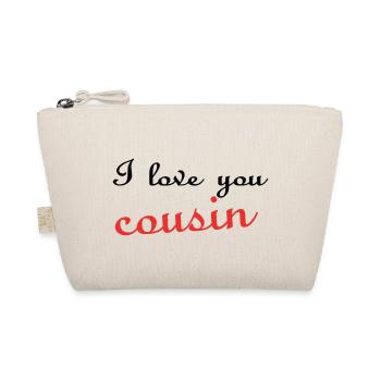 i love you cousin - Trousse biologique - nature - Devant