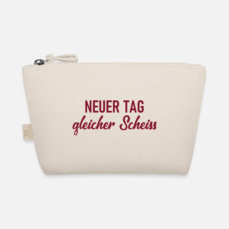 Neuer Tag - Gleicher Scheiss - Scheiß Bio-Täschchen