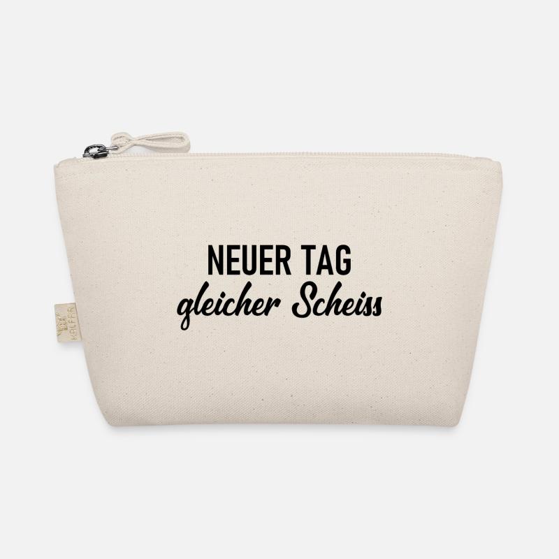 Neuer Tag - Gleicher Scheiss - Scheiß Bio-Täschchen