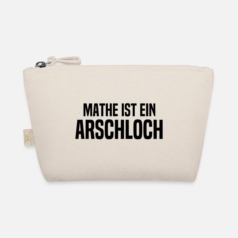 Mathe ist ein Arschloch - Mathematik - Schule Bio-Täschchen