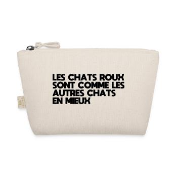 Chats Roux Sont Comme Les Autres Chats En Mieux - Trousse biologique - nature - Devant