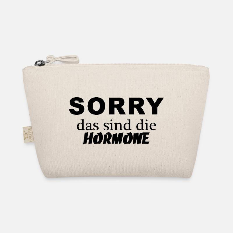 Sorry das sind die Hormone - Bio-Täschchen - Natur