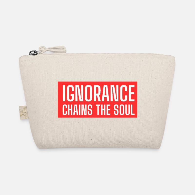 Gestaltung von Texten "Ignorance chains the souls Bio-Täschchen
