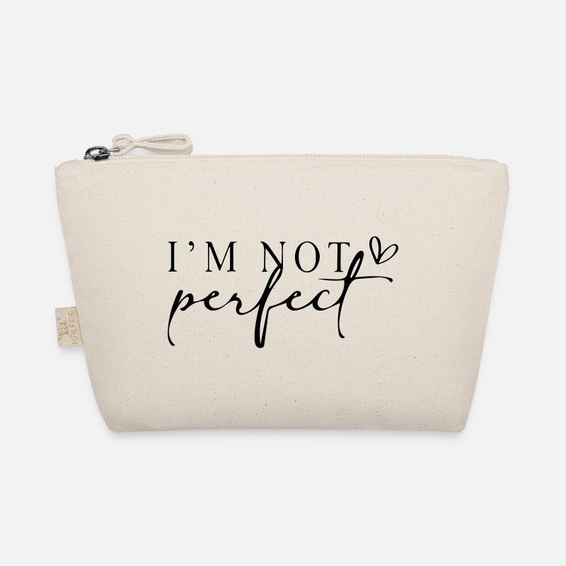 I'm not perfect. Organic Pouch