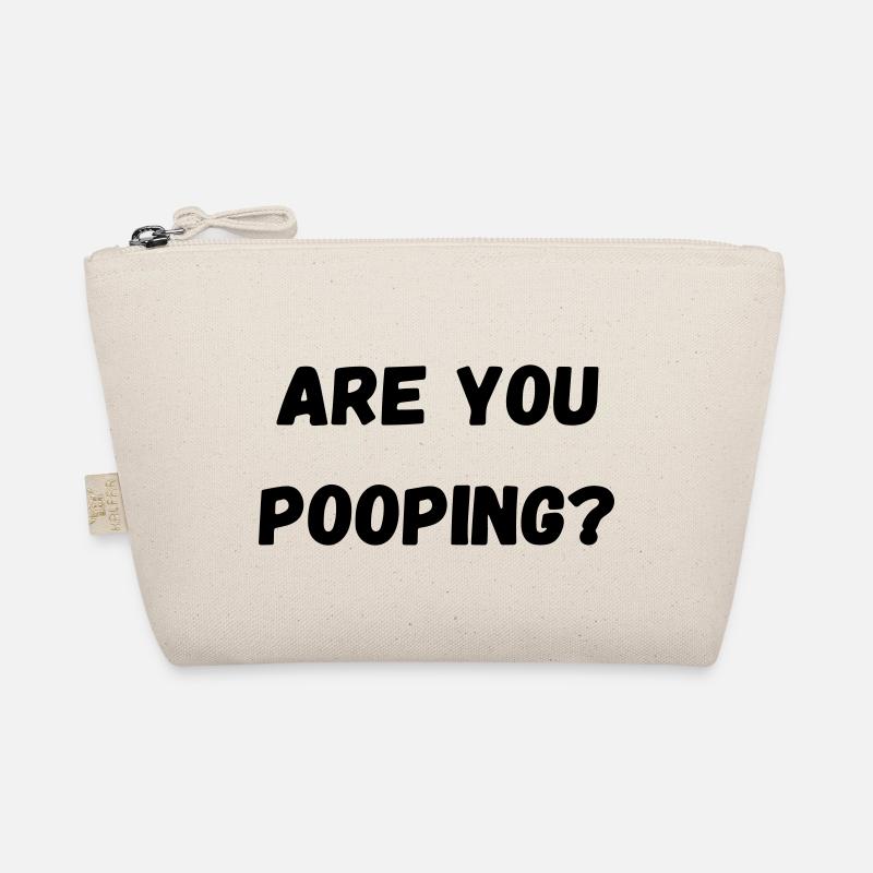 arr you pooping Organic Pouch