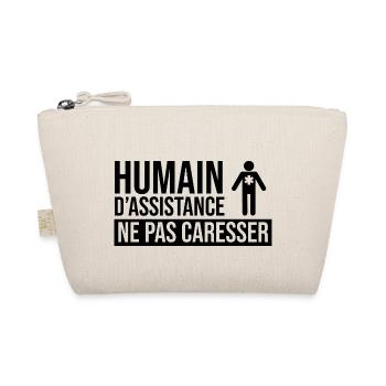 Humain d’assistance Ne pas caresser - Trousse biologique - nature - Devant