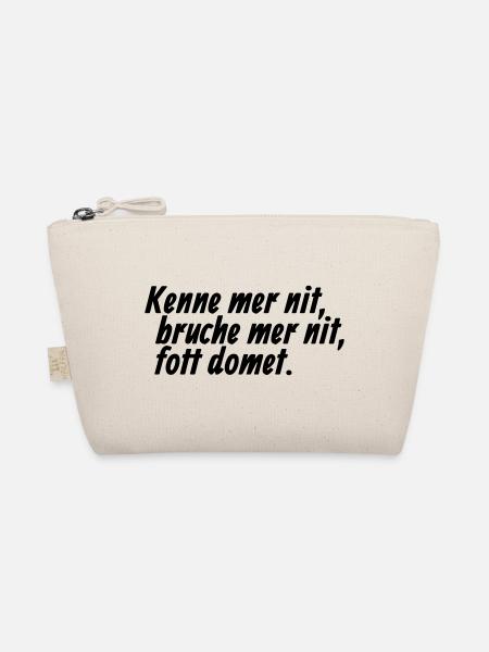 Kenne mer nit, bruche mer nit, fott domet - Kölsch - Bio-Täschchen - Natur