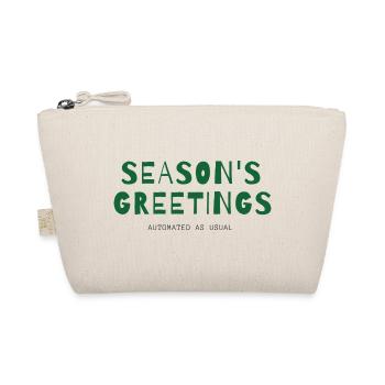 Season's Greetings – Automated as Usual - Bio-Täschchen - Natur - Vorne