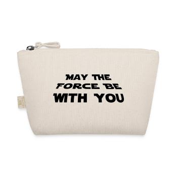 may the force be with you - Star Wars quotation - Organic Pouch - nature - Front