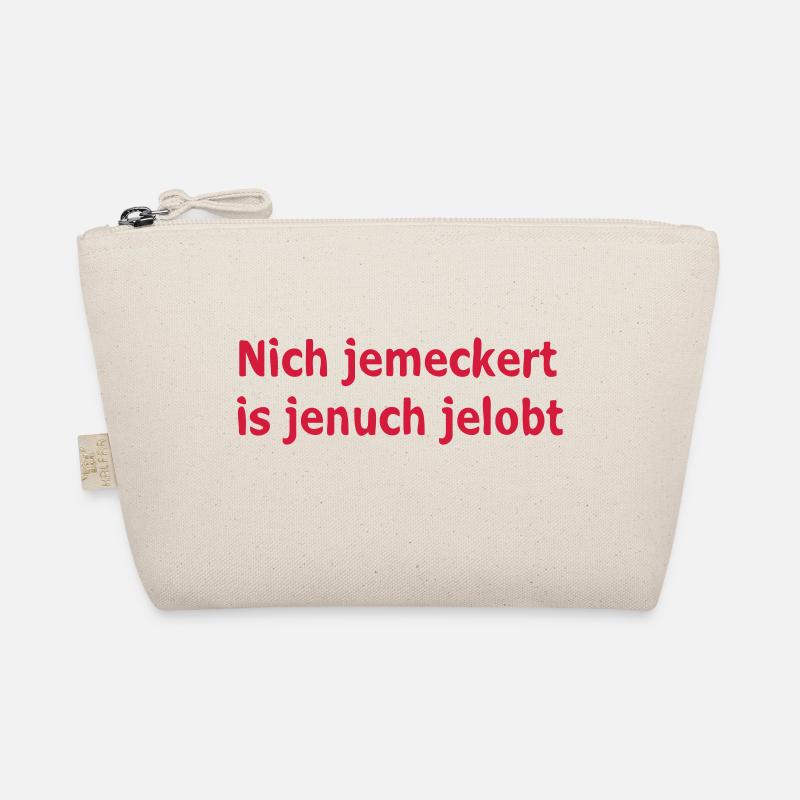nich jemeckert is jenuch jelobt - Bio-Täschchen - Natur