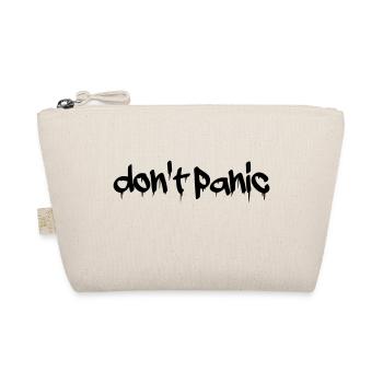 Don't panic - Organic Pouch - nature - Front