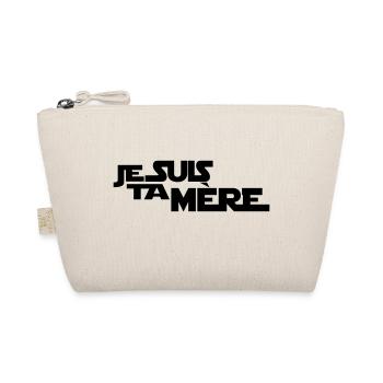 JE SUIS TA mère - Trousse biologique - nature - Devant