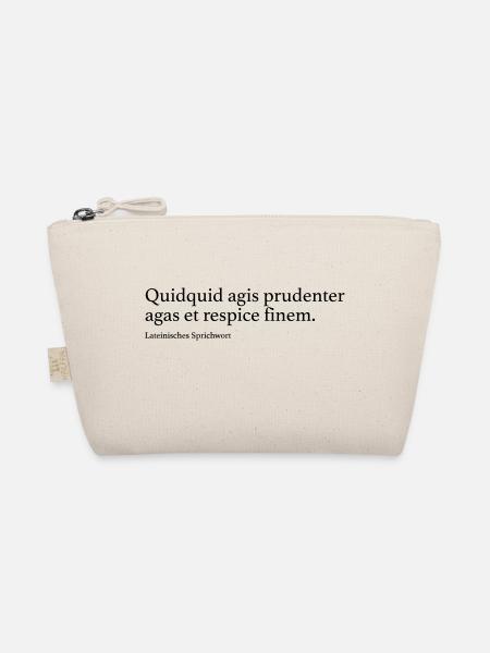 Quidquid agis prudenter agas et respice finem. - Bio-Täschchen - Natur