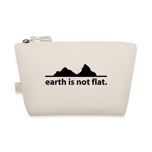 earth is not flat. - Bio-Täschchen