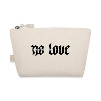 No Love Tattoo - Organic Pouch - nature - Front