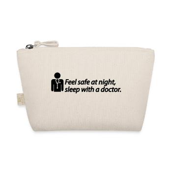 Feel safe at night, sleep with a doctor - Bio-Täschchen - Natur - Vorne